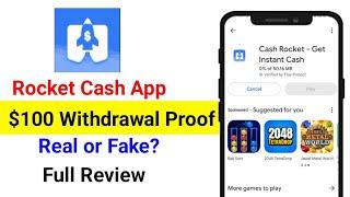 Cash Rocket Get Instant Cash App | Cash Rocket App Real or Fake | Cash Rocket Withdrawal Proof