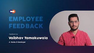 Employee Feedback | Vaibhav Tamakuvala | Knovator Technologies | IT Services and IT Consulting