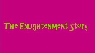 The enlightenment story