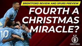 IS NOTTINGHAM FOREST BEING FOURTH A CHRISTMAS MIRACLE? | SPURS MATCH PREVIEW