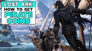 LOST ARK How To Get PIRATE COINS