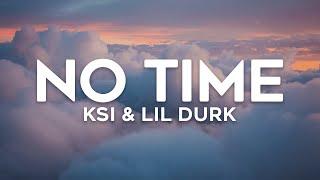 KSI - No Time (Lyrics) ft. Lil Durk