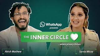 WhatsApp presents #TheInnerCircle - Ep 4: Sania Mirza| Anam Mirza #MessagePrivately