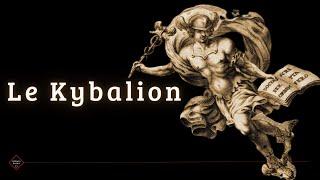 Le Kybalion de 3 Initiés | LIVRE AUDIO