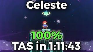 [OUTDATED TAS] Celeste 100% in 1:11:43.737