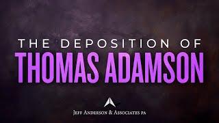 Deposition of Thomas Adamson | Clip Two