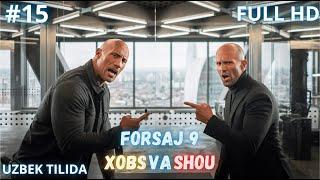 FORSAJ 9: Hobs Va Shou #15 | SUPER MOVIES | FULL HD