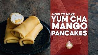 How to Make Yum Cha Style Mango Pancakes | Yum Cha Recipes