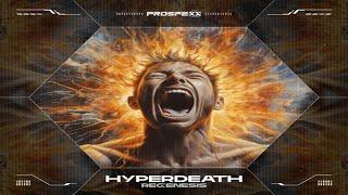 Regenesis - Hyperdeath | [Scantraxx Prospexx]