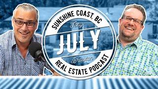 Too many homes, not enough buyers // Sunshine Coast, BC Real Estate Podcast July 2024