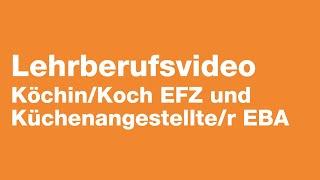 Köchin/Koch EFZ und Küchenangestellte/r  EBA