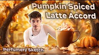 How to make a PUMPKIN SPICED LATTE accord (perfumery tutorial)