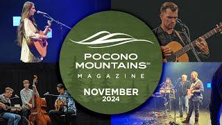 Pocono Mountains Magazine Premiere | November 2024