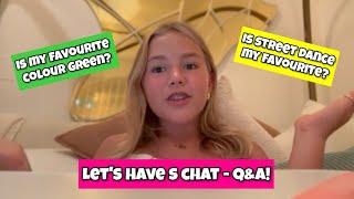 Let's Have A Chat - Q&A!