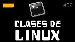 CLASES DE LINUX