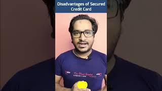 Disadvantages of Secured Credit Card | Drawbacks of Credit Card Against Fixed Deposit