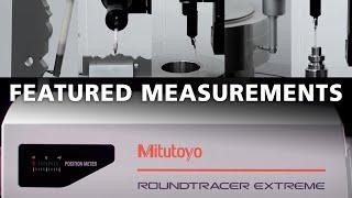 Featured Measurements of the Roundtracer Extreme