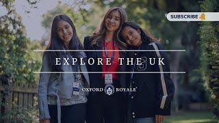 Explore the UK with Oxford Royale