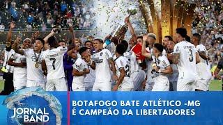 Botafogo bate Atlético Mineiro é campeão da Libertadores pela 1° vez | Jornal da Band