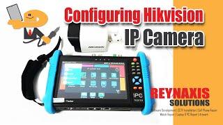 Configuring Hikvision Camera with an IPC Tester