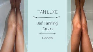 Tan Luxe | Self Tanning Drops Review