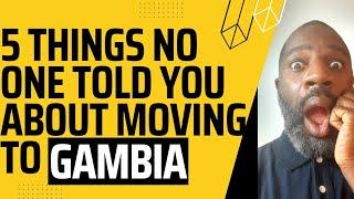 THE 5 Things about #Gambia you need to know up-front #WestAfrica