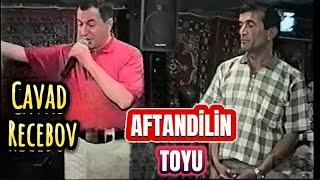 Cavad Recebov - Ittifaqin Oqlu Afdandilin Toyu -