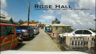 Rose Hall - Drive Saint Vincent and the Grenadines -