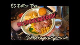 $6 Dollar Tree Budget Thanksgiving Dinner | Small Family Frugal Holiday Meal! No Stove needed!