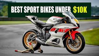 10 Best Sport Bikes under $10K You Can Buy in 2024