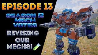 Revising Our Mechs!  (MechWarrior 5 Chat Votes for Mechs Season 2 Episode 13)