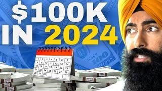 How To Go From 0 - $100,000 In 2024 (Step By Step) | Jaspreet Singh