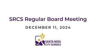 SRCS Regular Board Meeting - December 11, 2024