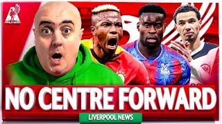 LIVERPOOL MAY NOT SIGN A CENTRE FORWARD + NAPOLI OFFER SILLY DEAL! Liverpool FC Latest Transfer News