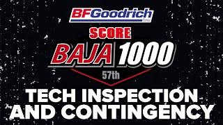 2024 SCORE 57th BAJA 1000 Presented by BF Goodrich Tires - Tech Inspection and Contingency (DAY 1)