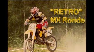 "RETRO" MX Ronde in 90s