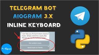 Inline Keyboard AIOgram 3 | PYTHON TELEGRAM BOT | КЛАВИАТУРА