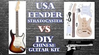 Chinese DIY Guitar Kit VS USA Fender Stratocaster