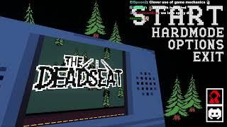 The Deadseat First Playthrough