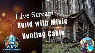 Build With Mikie "Hunting Cabin"