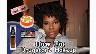 How To: Drug Store Makeup Look On Darkskin | Baddie On A Budget