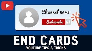 Updated Youtube End Cards - How to Add & Edit them (2017) 