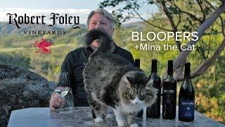 Robert Foley 2020 Tasting Bloopers