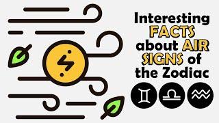 Interesting Facts about Air Signs of the Zodiac | Zodiac Talks