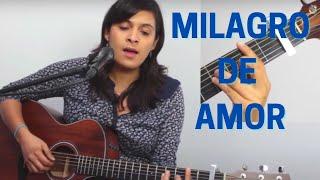 CANTO PARA LA MISA - Milagro de Amor - acordes y letra - CANTO DE COMUNIÓN