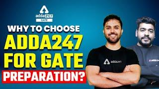 Why to choose ADDA247 for GATE  Preparation? | By Pratik & Rehan sir.