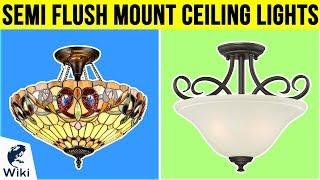 10 Best Semi Flush Mount Ceiling Lights 2019