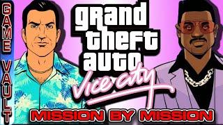 Mission by Mission | A Vice City Retrospective | The Game Vault