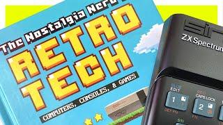 #RETRO TECH - Computers, Consoles & Games by Nostalgia Nerd - Hardback Book Review