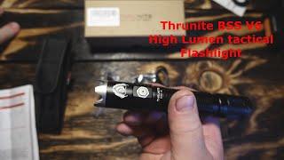 Thrunite BSS V6 High lumen tactical Flashlight Review